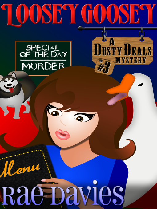 Cover image for Loosey Goosey (Dusty Deals Mystery Series)